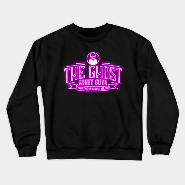 Pink Neon, Ghost Story Guys Classic Logo Crewneck Sweatshirt by The Ghost Story Guys Podcast